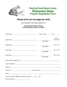 Roaring Brook Nature Center  Discovery Days Program Registration Form Please print out one page per child Send registration with deposit/payment to: