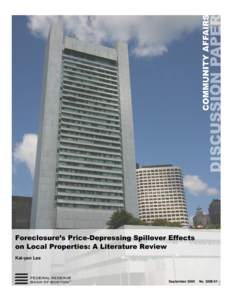 Foreclosure’s Price-Depressing Spillover Effects on Local Properties: A Literature Review