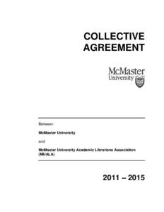 COLLECTIVE AGREEMENT Between McMaster University and