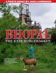 a photo essay by Jack laurenson  Bhopal The enduring tragedy