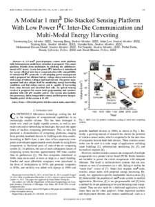 IEEE JOURNAL OF SOLID-STATE CIRCUITS, VOL. 48, NO. 1, JANUARYA Modular 1 mm Die-Stacked Sensing Platform With Low Power I C Inter-Die Communication and