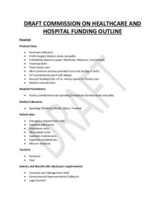 DRAFT COMMISSION ON HEALTHCARE AND HOSPITAL FUNDING OUTLINE Hospitals Financial Data  