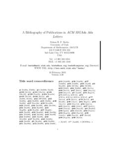 A Bibliography of Publications in ACM SIGAda Ada Letters Nelson H. F. Beebe University of Utah Department of Mathematics, 110 LCB 155 S 1400 E RM 233