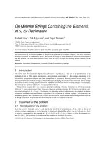 Discrete Mathematics and Theoretical Computer Science Proceedings AA (DM-CCG), 2001, 165–176  On Minimal Strings Containing the Elements of Sn by Decimation Robert Erra 1 , Nik Lygeros2, and Nigel Stewart 3 1 ESIEA,