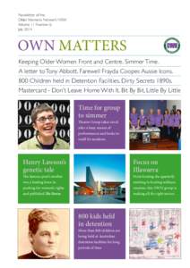Newsletter of the Older Women’s Network NSW. Volume 11 Number 6. July[removed]OWN MATTERS