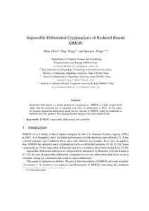 Impossible Differential Cryptanalysis of Reduced Round SIMON Zhan Chen1 , Ning Wang2,3 , and Xiaoyun Wang2,3,4 * 1  4