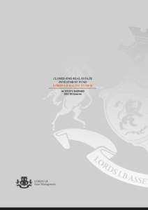 CLOSED-END REAL ESTATE INVESTMENT FUND LORDS LB BALTIC FUND II ACTIVITY REPORT 2012 III Quarter