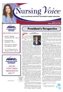 ANA\C is an affiliate chapter of the american nurses’ association  Volume 17 • Issue 1 January, February, MarchPresident’s Perspective
