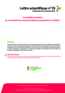 Lettre scientifique n°19 Conférence du 4 novembre 2014 La nutrition profane ou comment les consommateurs perçoivent la nutrition
