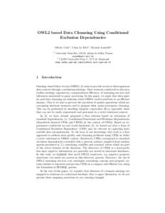 OWL2 based Data Cleansing Using Conditional Exclusion Dependencies Olivier Cur´e1 , Chan Le Duc2 , Myriam Lamolle2 1  1