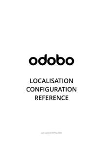LOCALISATION CONFIGURATION REFERENCE Last updated 09 May 2014