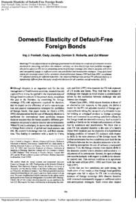 Domestic Elasticity of Default-Free Foreign Bonds Iraj J Fooladi; Gady Jacoby; Gordon S Roberts; Zvi Wiener Journal of Applied Finance; Fall 2006; 16, 2; ABI/INFORM Global pgReproduced with permission of the copyr