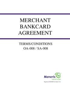 MERCHANT BANKCARD AGREEMENT TERMS/CONDITIONS OASA-008