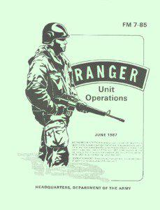 United States Army Rangers / Long Range Surveillance / United States special operations forces / Long Range Reconnaissance Patrol / Ranger: Simulation of Modern Patrolling Operations / Light infantry / United States Army Infantry School / 75th Ranger Regiment / Vietnamese Rangers / Military organization / United States Army / Military science