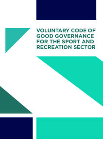 VOLUNTARY CODE OF GOOD GOVERNANCE FOR THE SPORT AND RECREATION SECTOR  Dedicated professionals