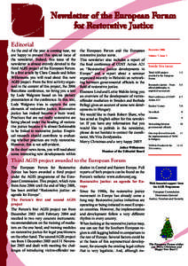 Editorial  As the end of the year is coming near, we are happy to present this special issue of the newsletter. Indeed, this issue of the newsletter is almost entirely devoted to the