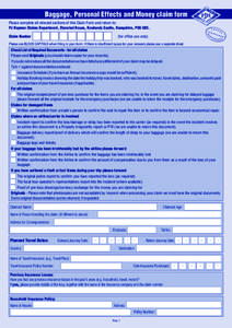 Baggage, Personal Effects and Money claim form Please complete all relevant sections of this Claim Form and return to: PJ Hayman Claims Department, Stansted House, Rowlands Castle, Hampshire, PO9 6DX. (for office use onl