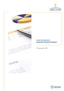 Funds Management Quarterly Investment Report 30 September 2010 2