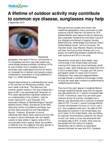 A lifetime of outdoor activity may contribute to common eye disease, sunglasses may help