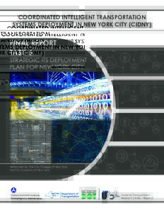 COORDINATED INTELLIGENT TRANSPORTATION SYSTEMS DEPLOYMENT IN NEW YORK CITY (CIDNY) FINAL REPORT TASK 6
