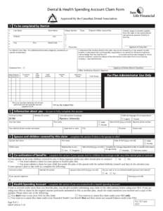 Dental & Health Spending Account Claim Form Approved by the Canadian Dental Association Clear  |