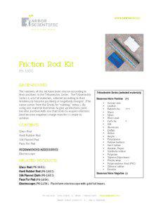 WWW.ARBORSCI.COM  Friction Rod Kit