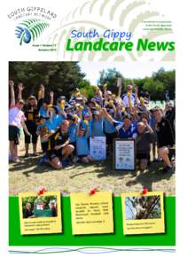 South Gippy  Issue 1 Volume 17 AutumnA newsletter for landcarers