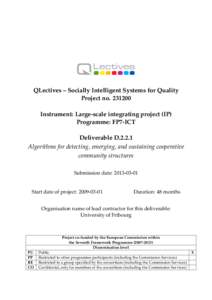 QLectives – Socially Intelligent Systems for Quality Project noInstrument: Large-scale integrating project (IP) Programme: FP7-ICT Deliverable DAlgorithms for detecting, emerging, and sustaining coopera
