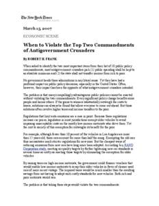 March 15, 2007 ECONOMIC SCENE When to Violate the Top Two Commandments of Antigovernment Crusaders By ROBERT H. FRANK