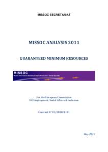 MISSOC SECRETARIAT  MISSOC ANALYSIS 2011 GUARANTEED MINIMUM RESOURCES  For the European Commission
