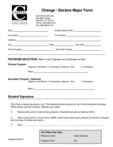 Change / Declare Major Form Enrollment Services 950 Main Street Hartford, CTPhone: Fax: 