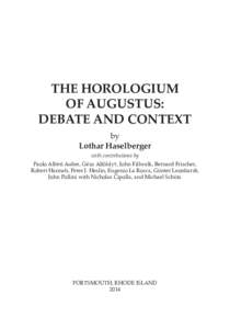 THE HOROLOGIUM OF AUGUSTUS: DEBATE AND CONTEXT by Lothar Haselberger with contributions by
