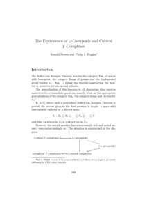 The Equivalence of ω-Groupoids and Cubical T -Complexes Ronald Brown and Philip J. Higgins∗ Introduction The Seifert-van Kampen Theorem involves the category Top∗ of spaces