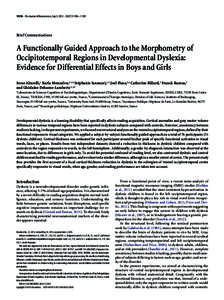 11296 • The Journal of Neuroscience, July 3, 2013 • 33(27):11296 –[removed]Brief Communications A Functionally Guided Approach to the Morphometry of Occipitotemporal Regions in Developmental Dyslexia: