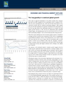 ECONOMIC AND FINANCIAL MARKET OUTLOOK September 2013 The long goodbye to subdued global growth  Advanced versus emerging economies GDP growth