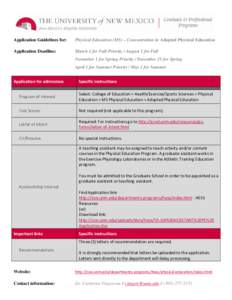 Application Guidelines for:  Physical Education (MS) – Concentration in Adapted Physical Education Application Deadline: