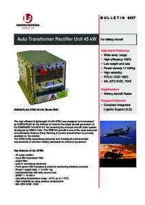 B U L L E T I NAuto Transformer Rectifier Unit 45 kW For Military Aircraft