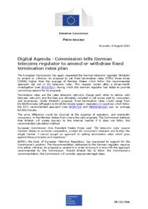 EUROPEAN COMMISSION  PRESS RELEASE Brussels, 8 August[removed]Digital Agenda - Commission tells German