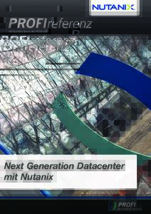 Die Success-Storys der PROFI AG  Next Generation Datacenter mit Nutanix 1