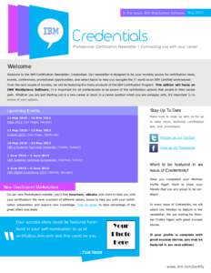 In this issue: IBM WebSphere Software MayCredentials Professional Certification Newsletter | Connecting you with your career