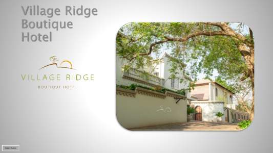 Village Ridge  Boutique Hotel