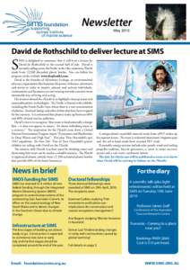 Newsletter May 2010 David de Rothschild to deliver lecture at SIMS Contents