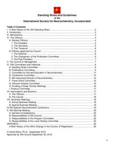 Standing Rules and Guidelines of the International Society for Neurochemistry, Incorporated Table of Contents I. A Brief History of the ISN Standing Rules..................................................................