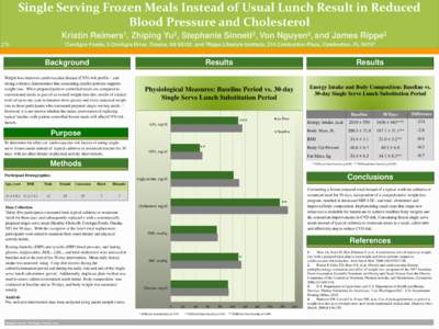 Single Serving Frozen Meals Instead of Usual Lunch Result in Reduced Blood Pressure and Cholesterol 1 Reimers ,  Kristin