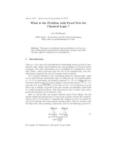 April 6, 2010 — final version for proceedings of CiE’10  What is the Problem with Proof Nets for Classical Logic ? Lutz Straßburger ´