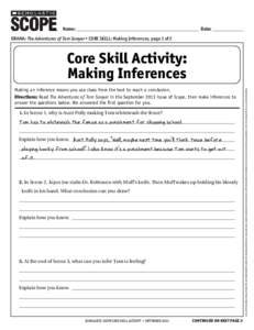 Name: ________________________________________________________ Date: ______________ DRAMA: The Adventures of Tom Sawyer• CORE Skill: Making Inferences, page 1 of 2 Making an inference means you use clues from the text 