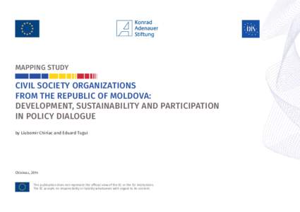 MAPPING STUDY  Civil Society Organizations from the Republic of Moldova: Development, Sustainability and Participation in Policy Dialogue