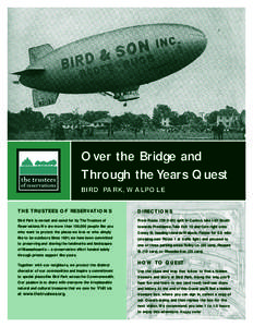 © TTOR  Over the Bridge and Through the Years Quest BIRD PARK, WALPOLE T HE TRUSTEES OF RESERVATIONS