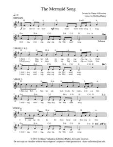 The Mermaid Song Music by Diane Vallentine Lyrics by Debbie Dadey q = 82