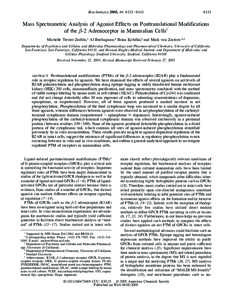 Biochemistry 2005, 44, [removed]Mass Spectrometric Analysis of Agonist Effects on Posttranslational Modifications of the β-2 Adrenoceptor in Mammalian Cells†